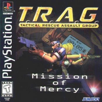 T.R.A.G. : Mission Of Mercy