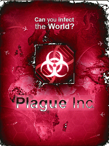 Plague Inc: Evolved (v 0.5.6)