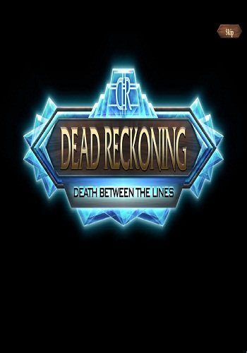 Dead Reckoning 6: Death Between the Lines CE / Точный расчет: Смерть между строк КИ