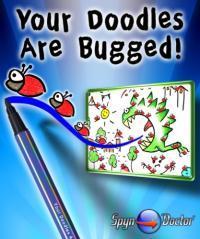 Your Doodles are Bugged!
