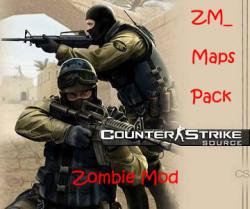 ZM_ Maps Pack для Counter-Strike Source
