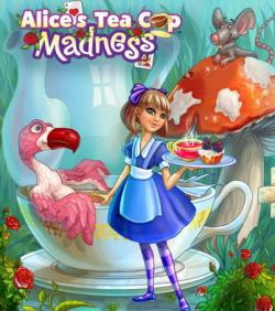 Alice's Tea Сup Madness