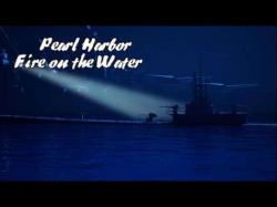Pearl Harbor: Fire on the Water / Перл-Харбор: Пожар на воде