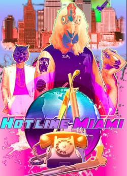 Горячая Линия / Hotline Miami