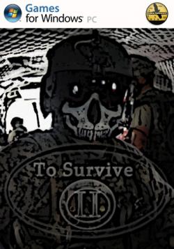 To Survive 2 / Успеть Выжить 2