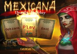 Mexicana Deadly Holiday