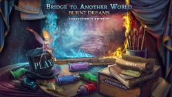 Bridge to Another World: Burnt Dreams