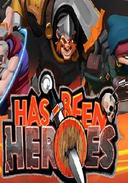 Has-Been Heroes